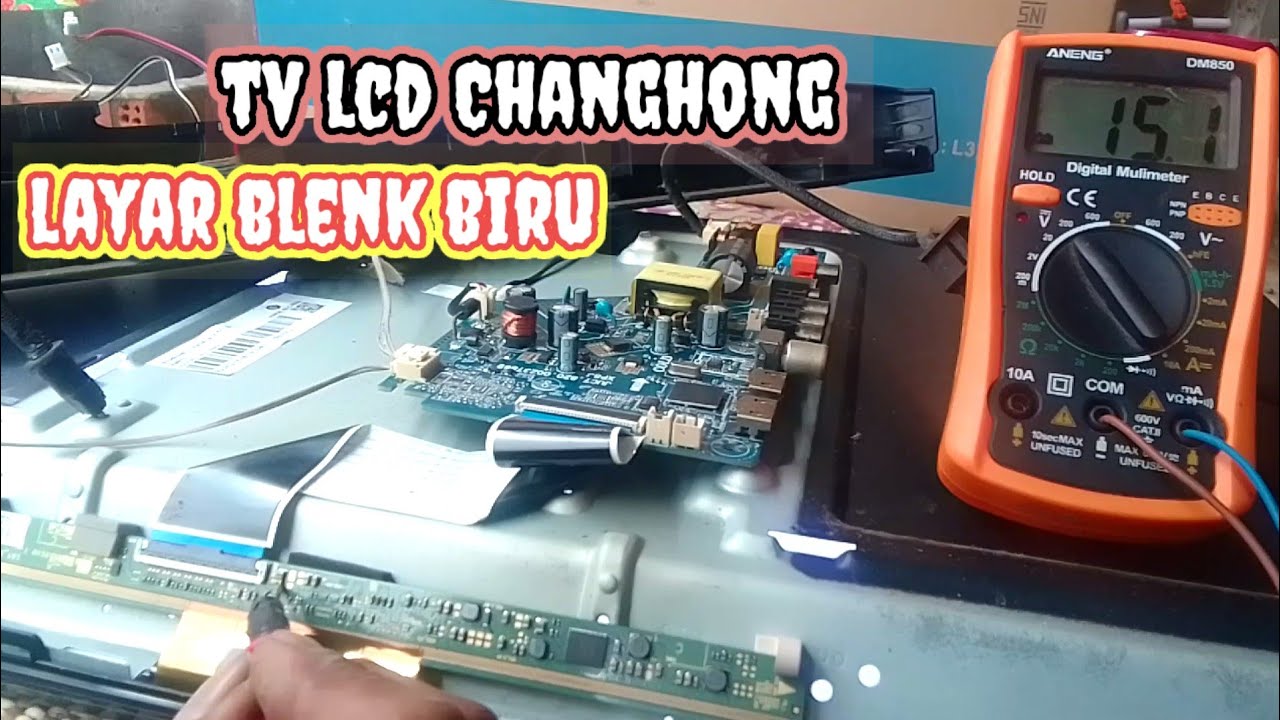 cara menangani tv lcd Changhong 32inch blenk biru