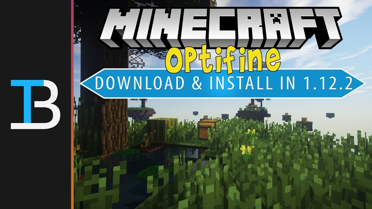 How To Download & Install Optifine in Minecraft 1.12.2