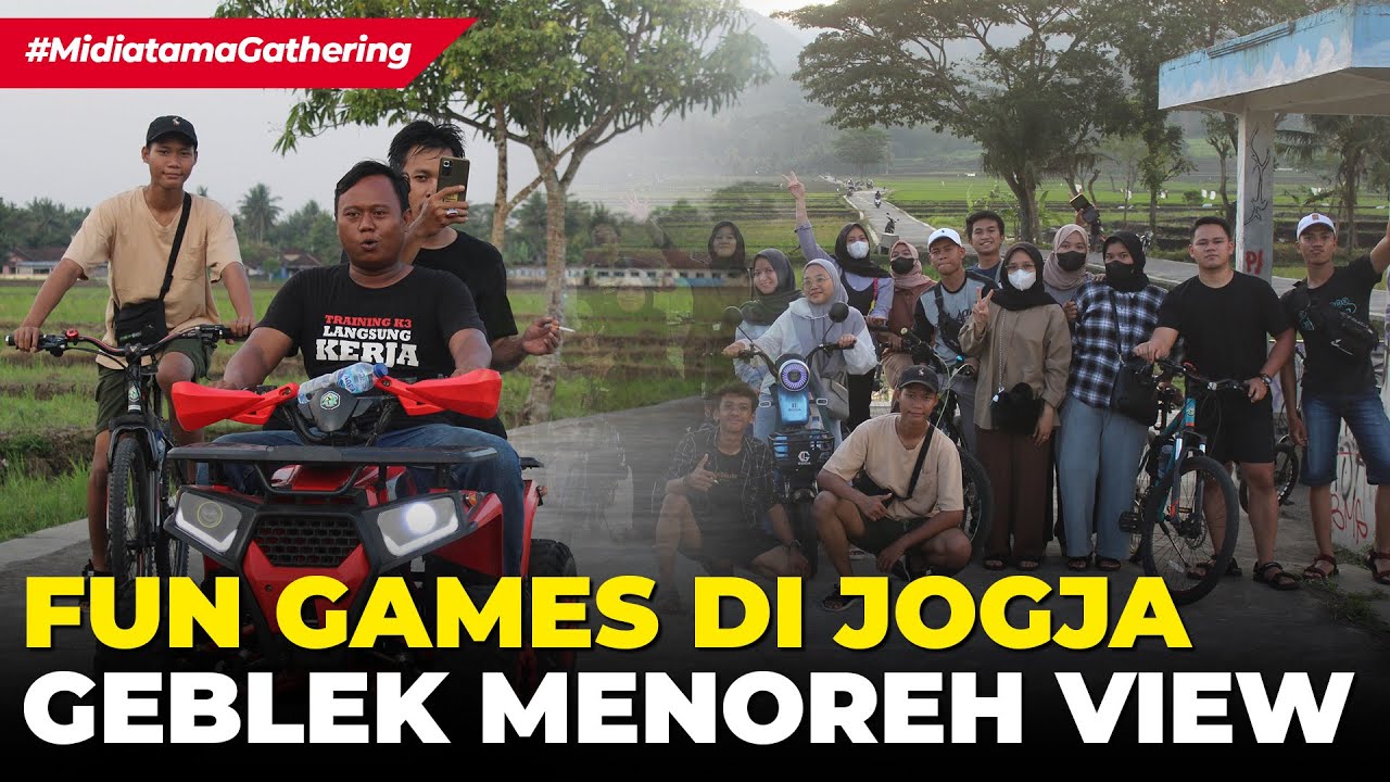 Fun Games : Geblek Menoreh View | Midiatama Gathering Jogja