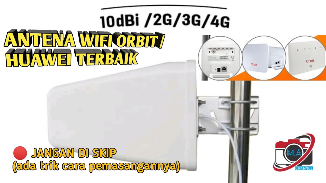 Antena Wifi Outdoor | Antena Modem 4G | Antena Orbit Star 2 | Antena Orbit Huawei | Antena Terbaik