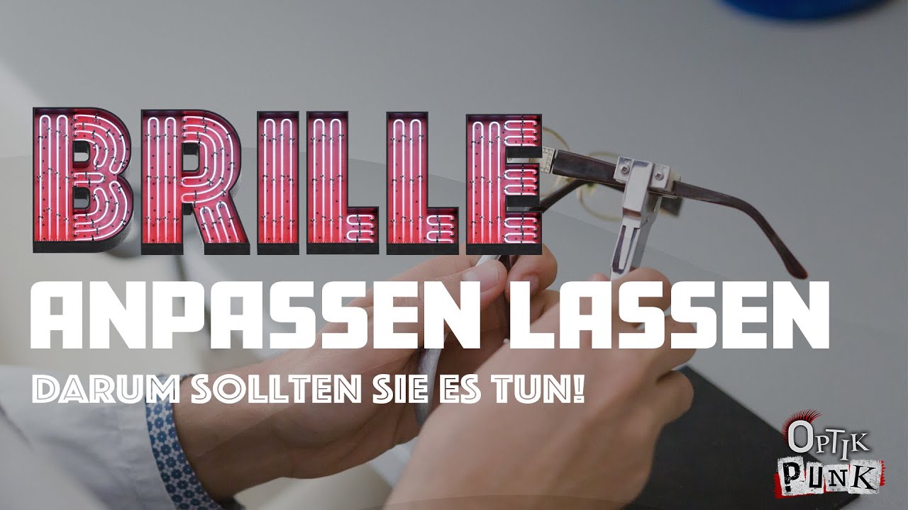 Pass auf, dass deine Brille richtig angepasst wird! Optikpunk klärt auf