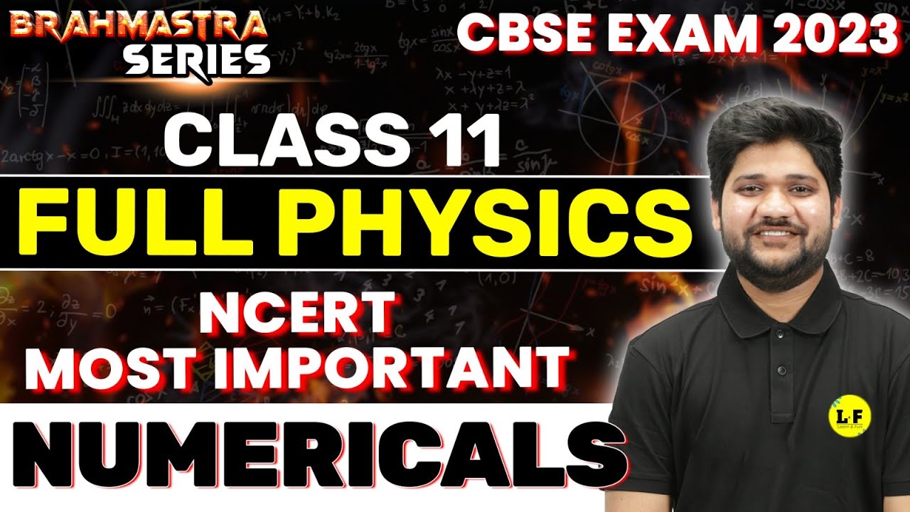 Class 11 Physics Full Revision | Most Important Numericals | NCERT Based Questions | CBSE Exam 2023