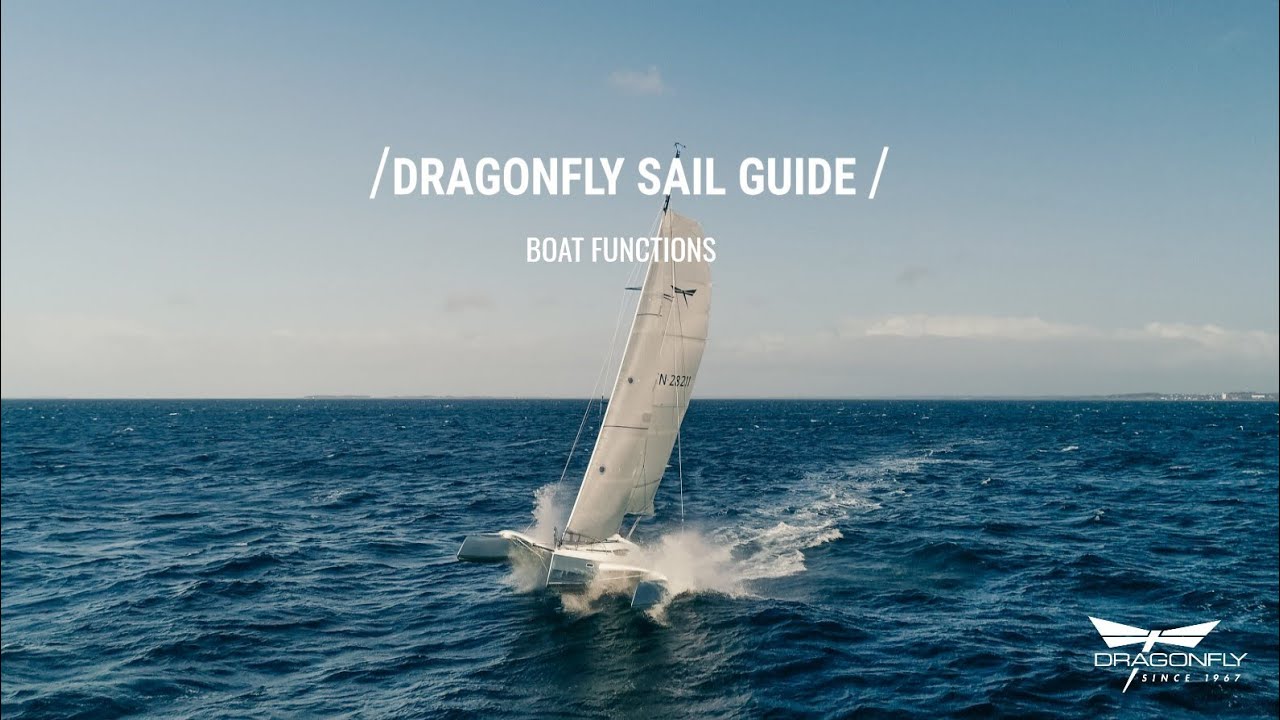 Dragonfly Sail Guide - Boat functions