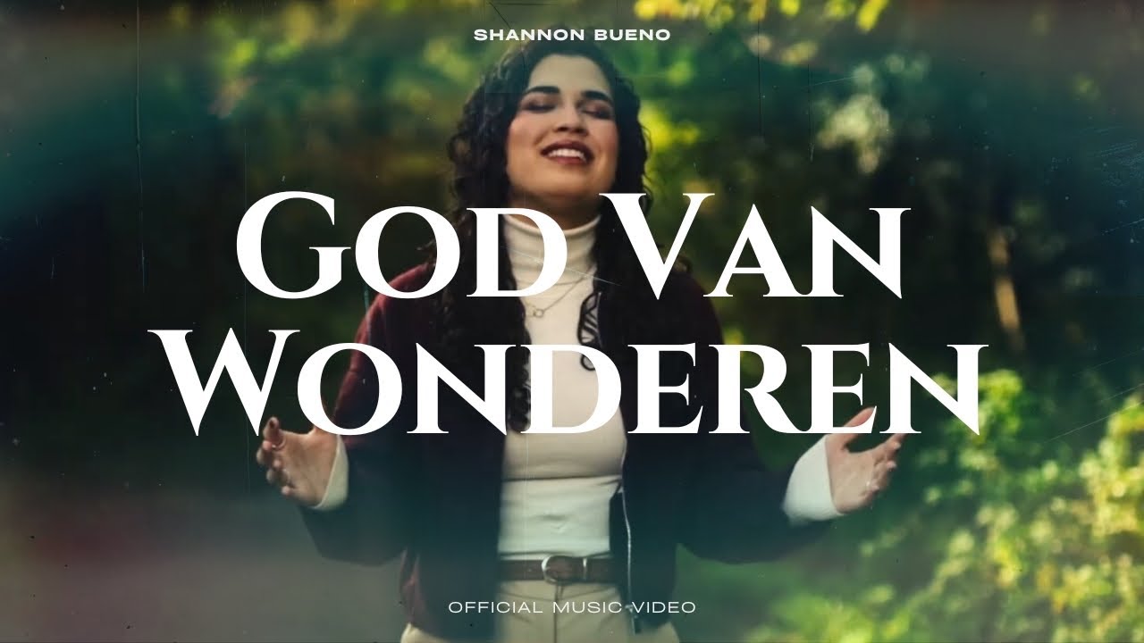 God van Wonderen - Shannon Bueno