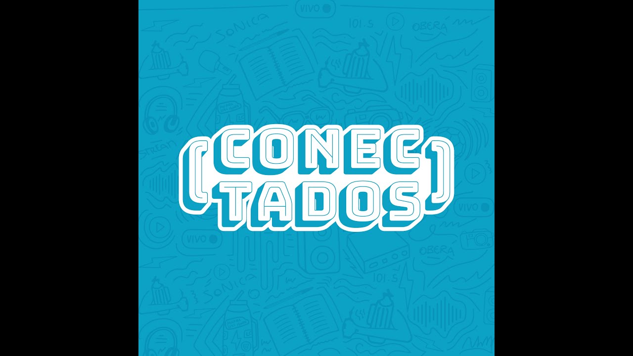 #AHORA en #SonicaOberá comenzamos con #Conectados.