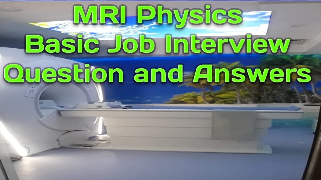 #mri  Job Interview Questions and Answers#mri Job interview Questions #mri interview preparation