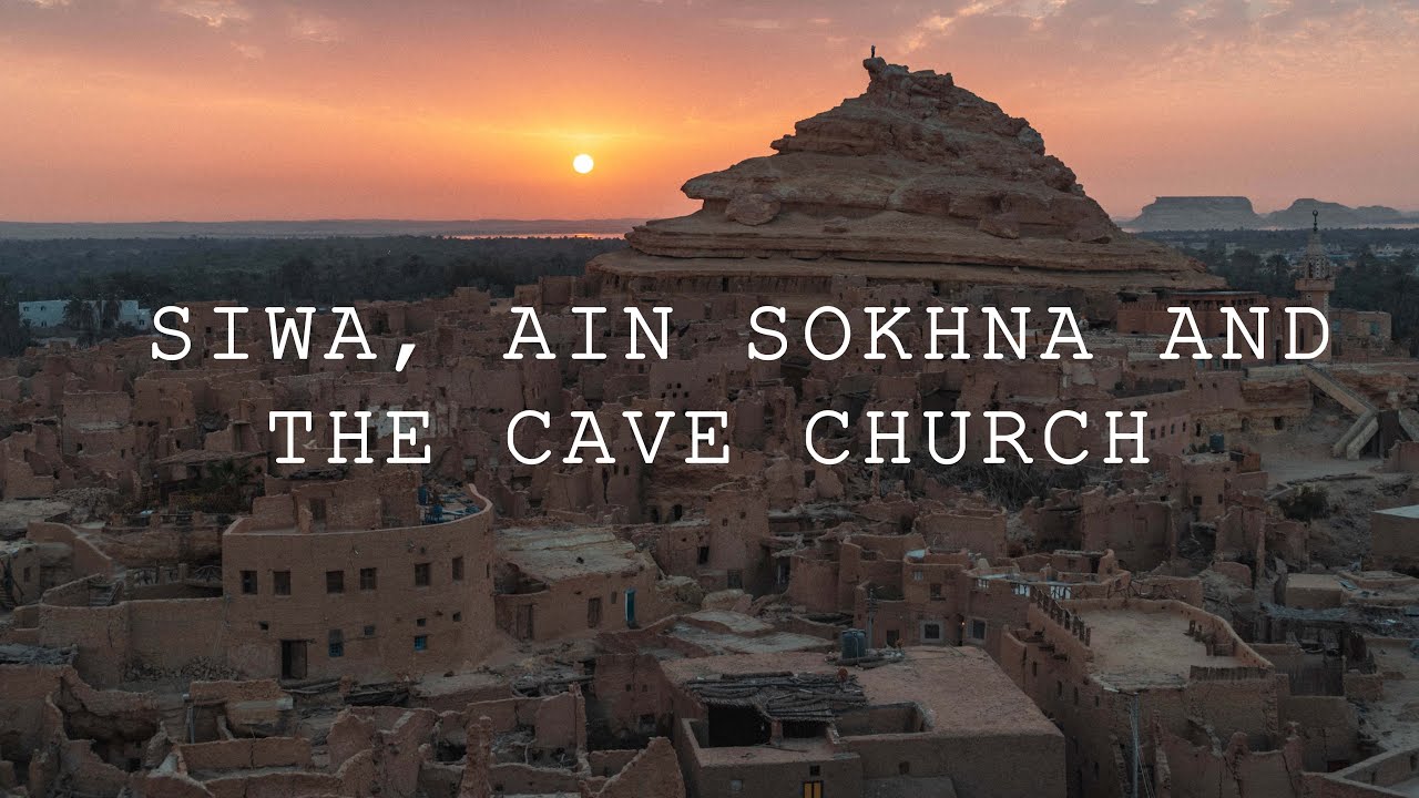 Visting Siwa, Ain Sokhna and the Cave Church on Exchange in Egypt