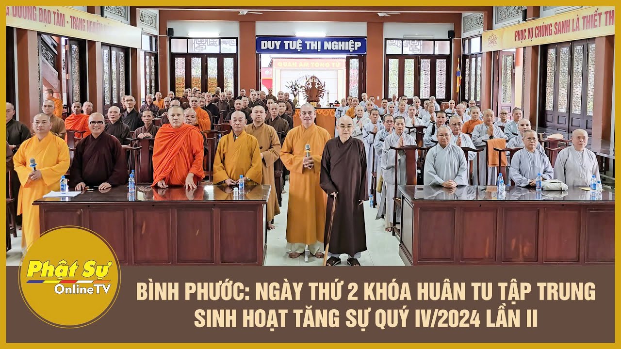 B&igrave;nh Phước: Ng&agrave;y thứ 2 kh&oacute;a hu&acirc;n tu tập trung sinh hoạt Tăng sự qu&yacute; IV/2024 lần II
