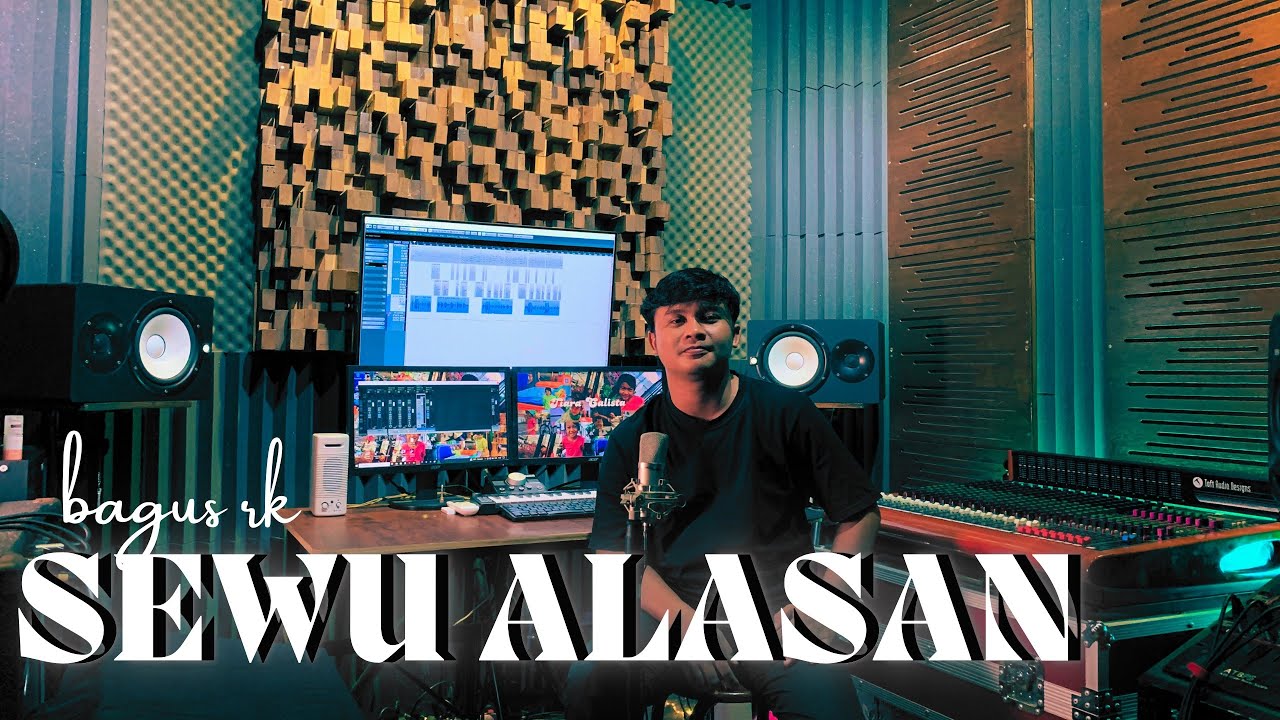 SEWU ALASAN - covered by Bagus RK (embuh keneng paran wong tuwek kok sing ngrestui)