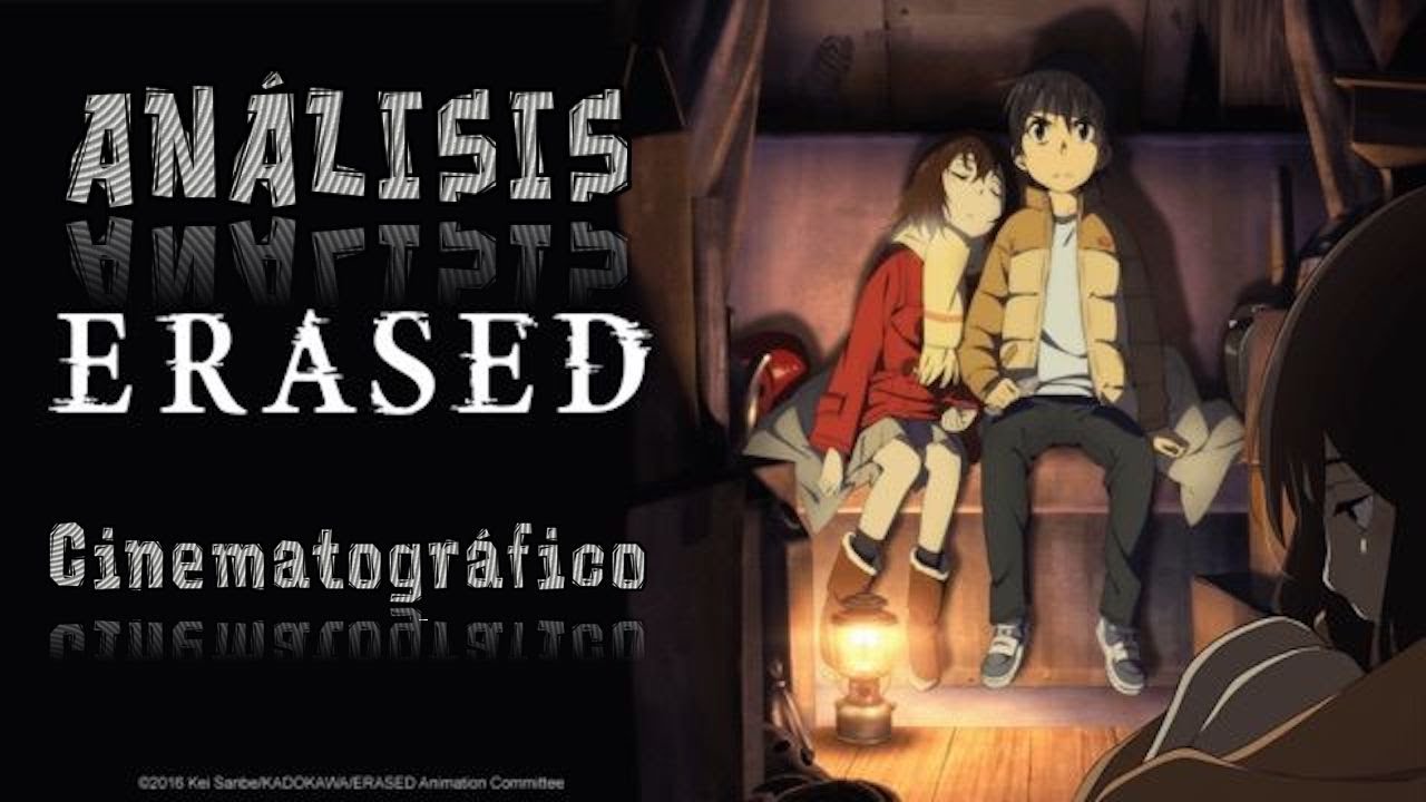 ERASED - Análisis cinematográfico *SPOILERS*