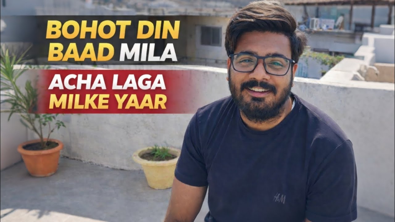 👉 Bohot Din Baad Dost Se Mila ❤️ | Pure Din Ki Masti & Real Moments | Emotional Vlog