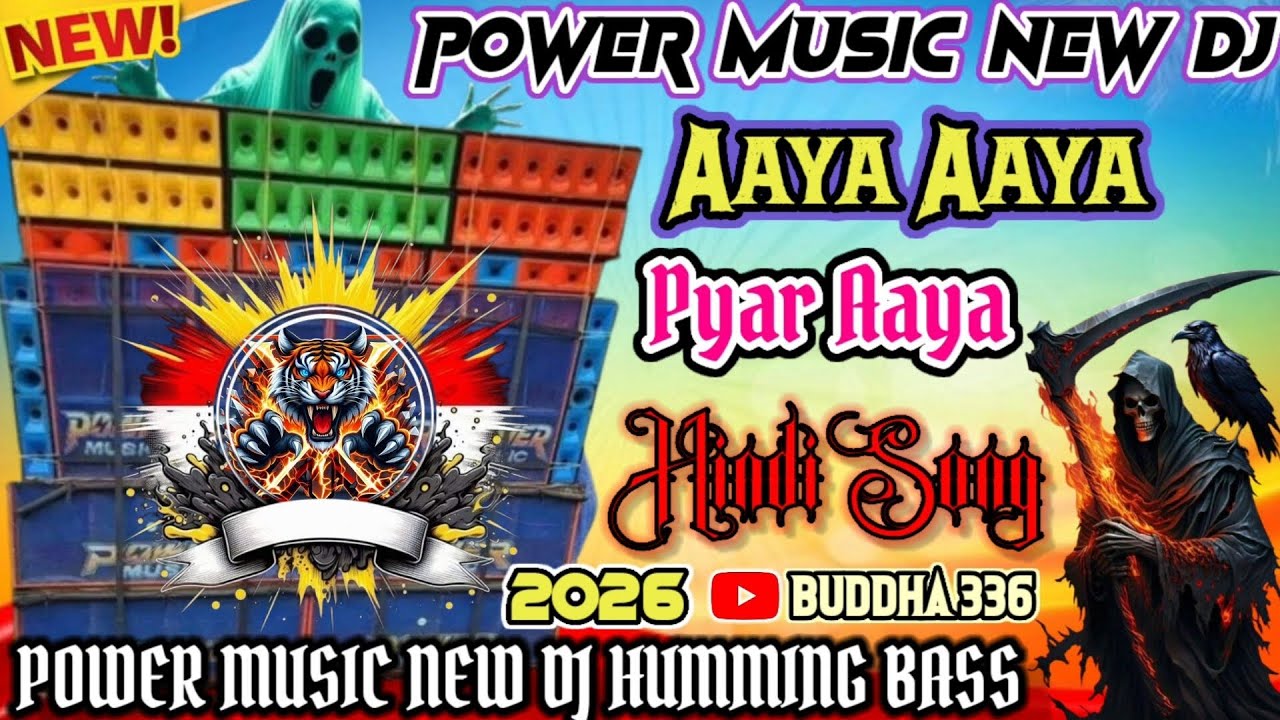 Aaya Aaya Puar Aaya | Dj Hindi Humming Song ||.Power Music.2026/⚡
