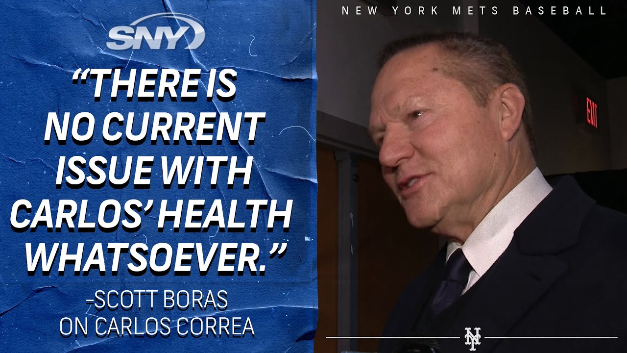 Scott Boras on Carlos Correa: ‘There is no current issue with Carlos’ health whatsoever’ | SNY