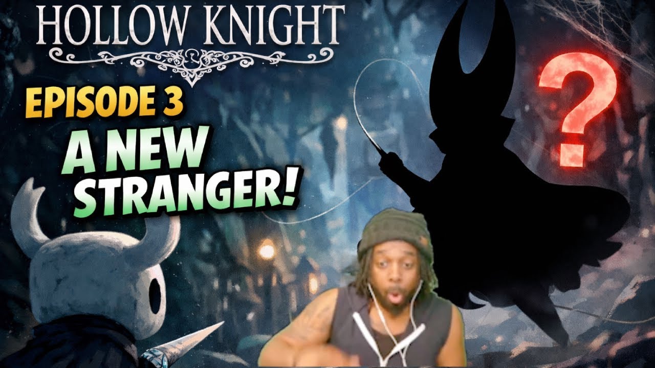 WHO IS THAT? | Hollow Knight Ep 3