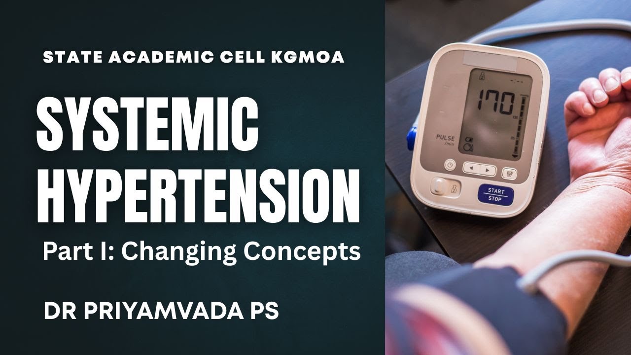 Systemic Hypertension Changing Concepts |  KGMOA Webinar