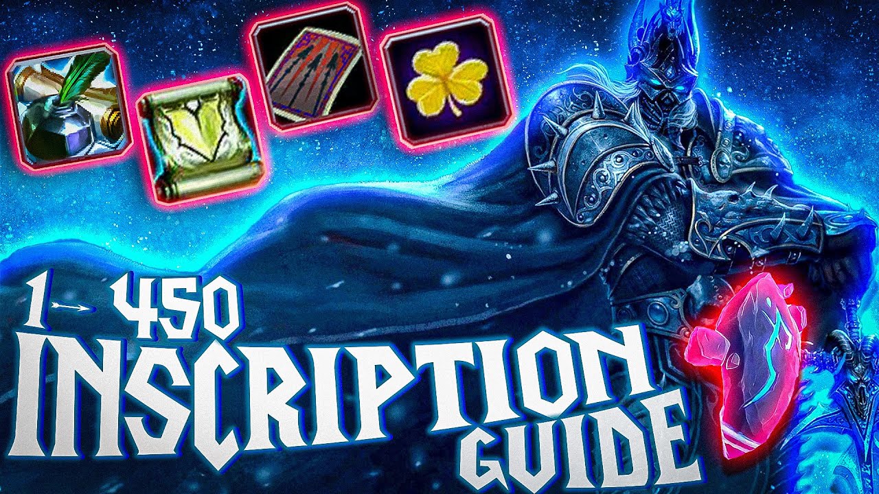 Inscription leveling guide wotlk Classic  - WOTLK Inscription Guide