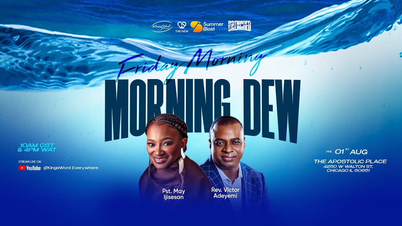 Summer Blast: Day 2- Pst May | Rev Victor | Joe Praize Supernatural School of the Word | Morning Dew