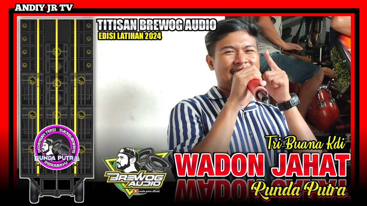 WADON JAHAT ( TRI BUANA KDI ) - RUNDA PUTRA BREWOG AUDIO‼️EDISI LATIHAN 26 Mei 2024 Mess Gedangan