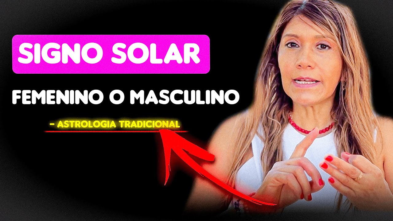 SIGNO SOLAR MASCULINO O FEMENINO | ASTROLOGIA