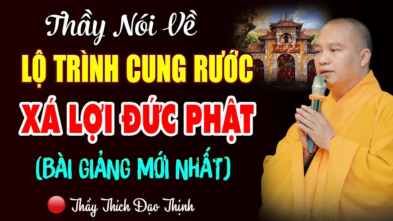 Thầy Nói Về Lộ Trình Cung Rước XÁ LỢI PHẬT Được An Trí Tại Chùa QUÁN SỨ - Quận Hoàn Kiếm - Hà Nội.
