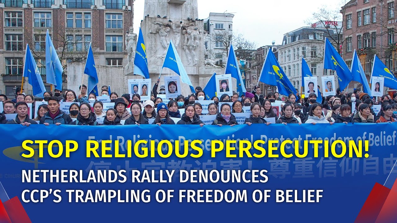 Stop Religious Persecution! Netherlands Rally Denounces CCP&rsquo;s Trampling of Freedom of Belief
