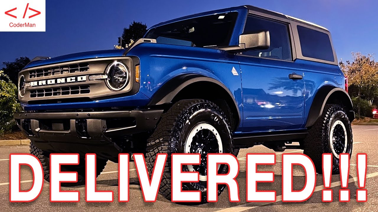 My 2021 Ford Bronco HAS BEEN DELIVERED!!!