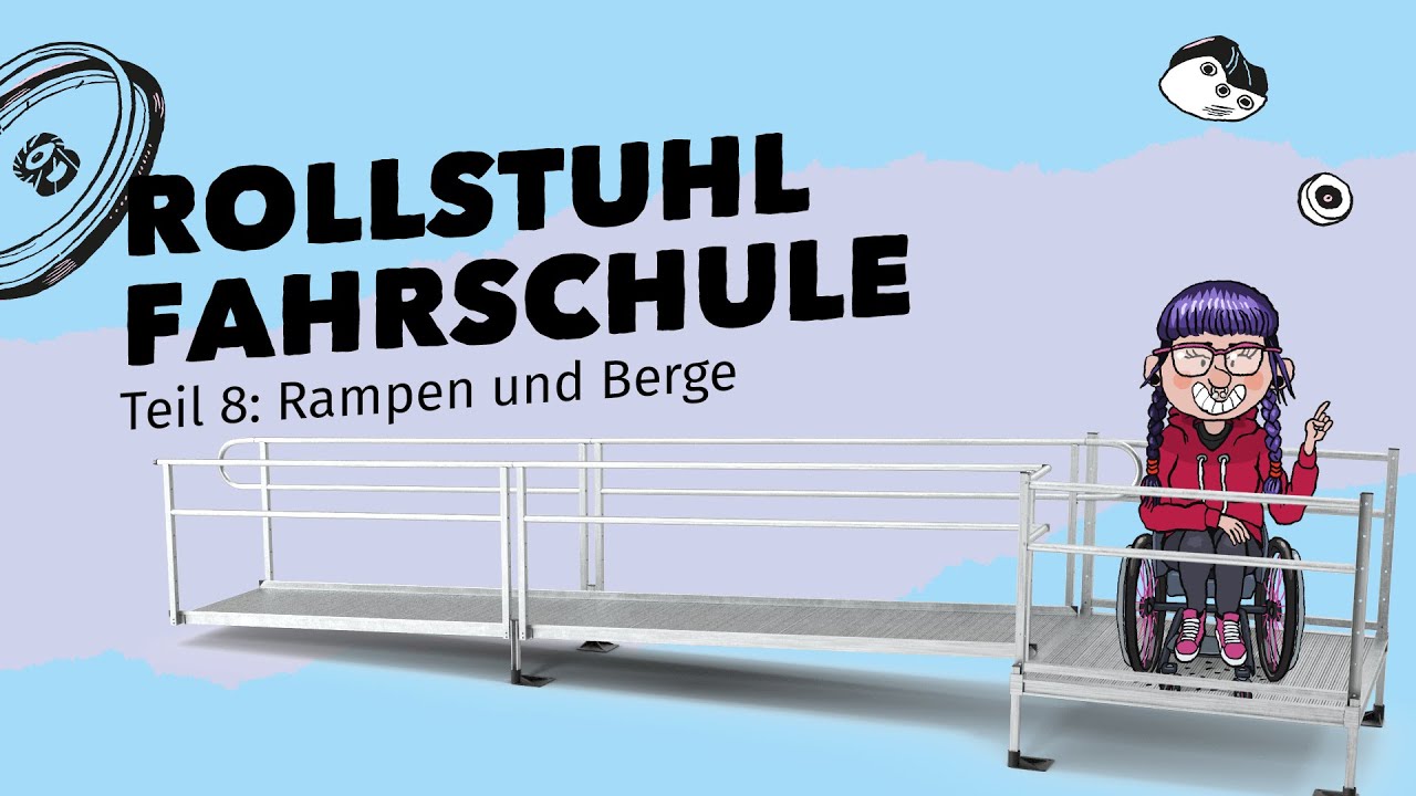 Rollstuhl fahren lernen - Teil 8: Rampen und Berge