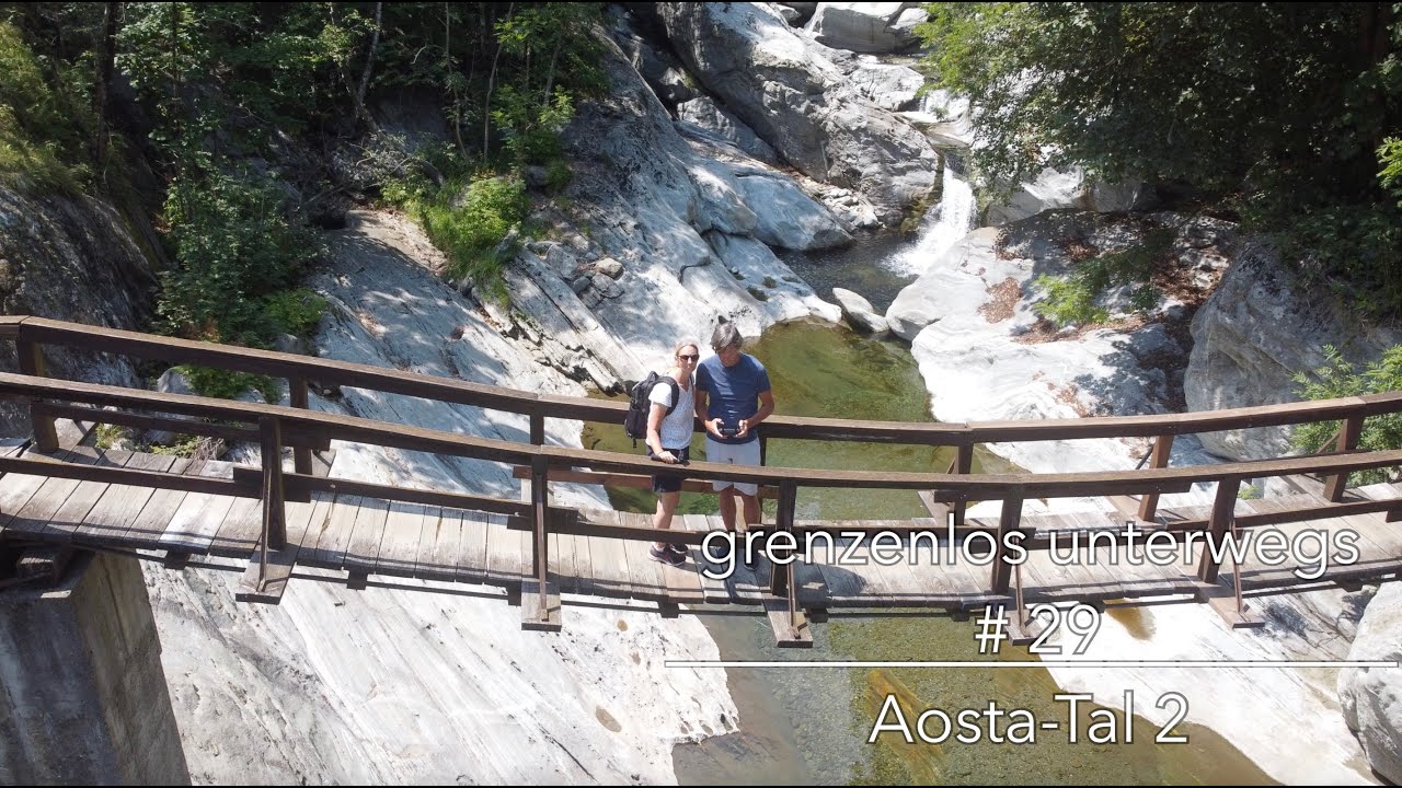 Eher unbekanntes Aosta-Tal Teil 2 - mit der Stadt Aosta und einigen außergewöhnlichen Wanderungen