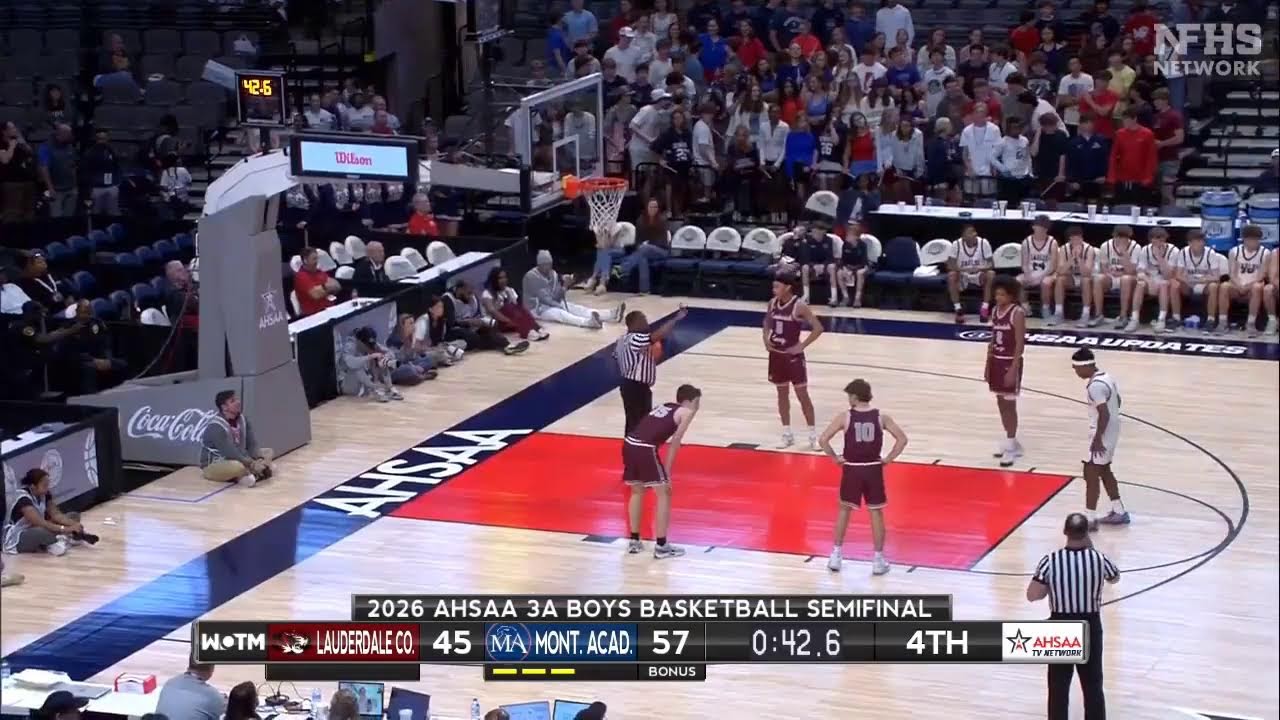 2026 AHSAA 3A Boys Basketball Semifinals #1 Lauderdale County vs Montgomery Academy