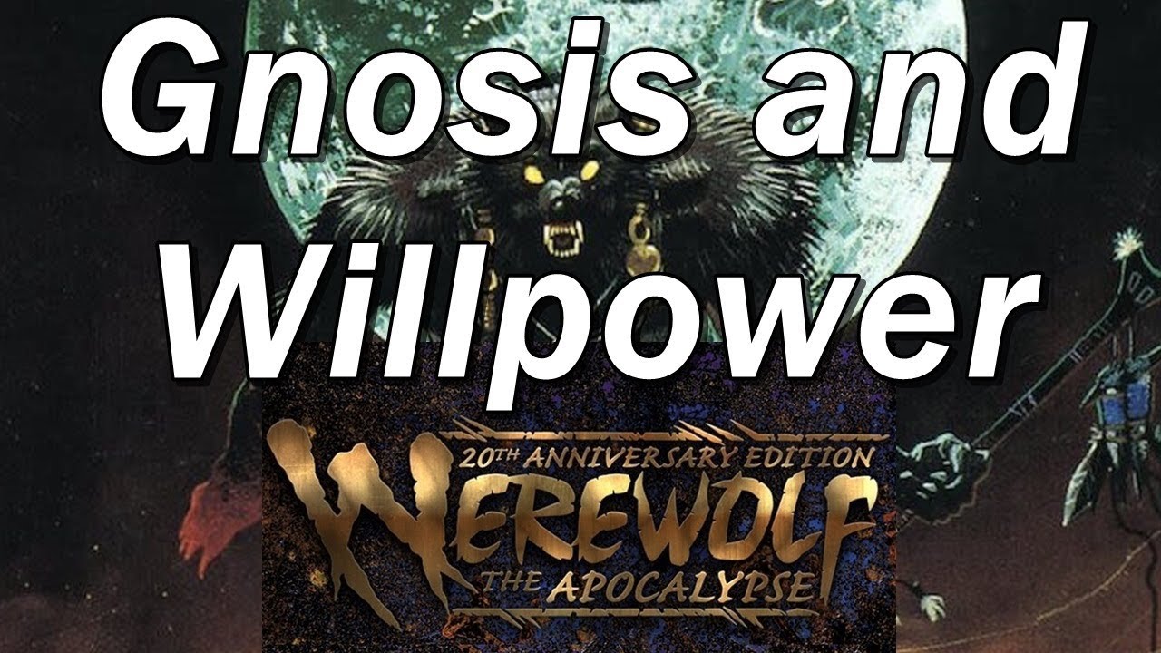 WEREWOLF THE APOCALYPSE | WtA Episode 32 | Gnosis and Willpower