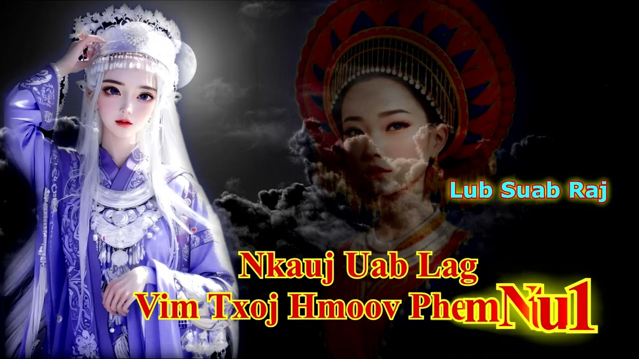 Lub Suab Raj - Nkauj Uab Lag - Vim Txoj Hmoov Phem ( Ntu 1) 10/12/2023