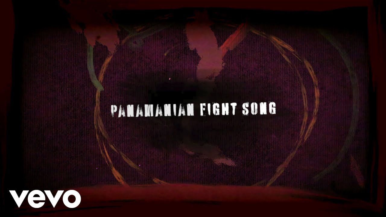 Irreversible Entanglements - Panamanian Fight Song (Lyric Video)