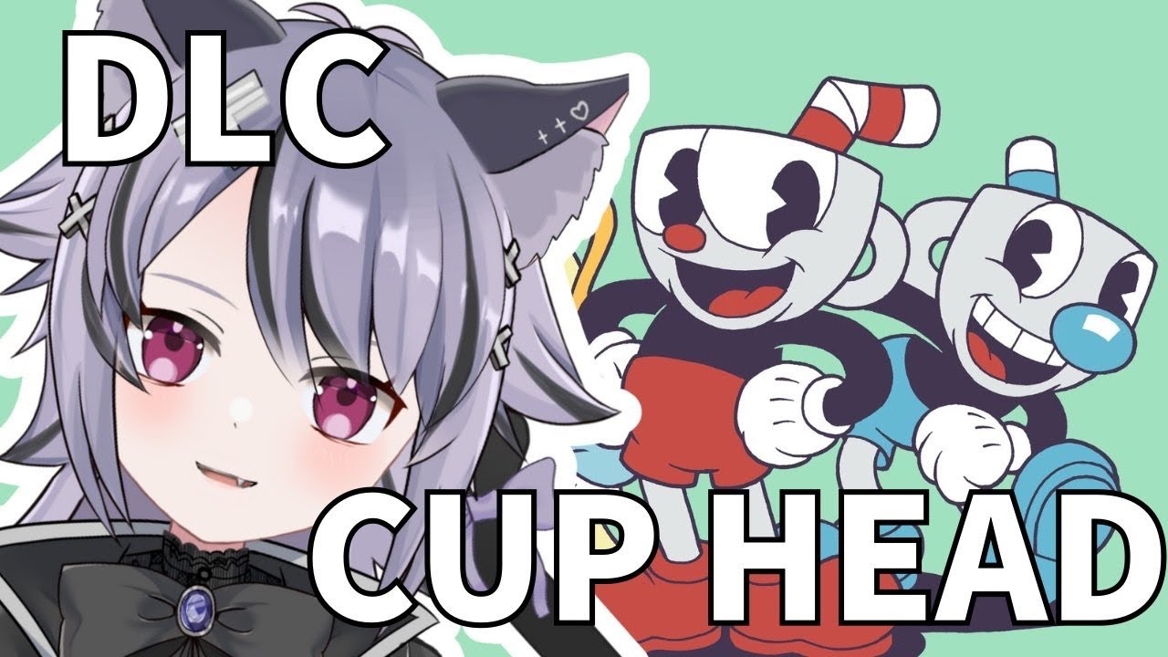 【DLC】高難易度アクション！CUPHEADのDLCをクリア目指して遊ぶよ！