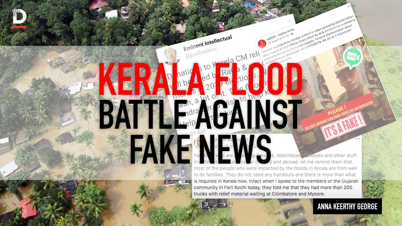 Kerala&rsquo;s battle against fake news during the time of flood | Kerala Flood