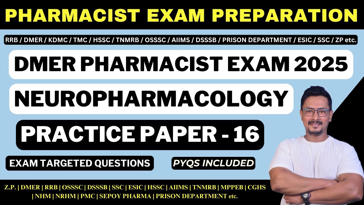 DMER PHARMACIST EXAM PREPARATION / NEUROPHARMACOLOGY QUESTIONS / KDMC PHARMACIST EXAM QUESTIONS