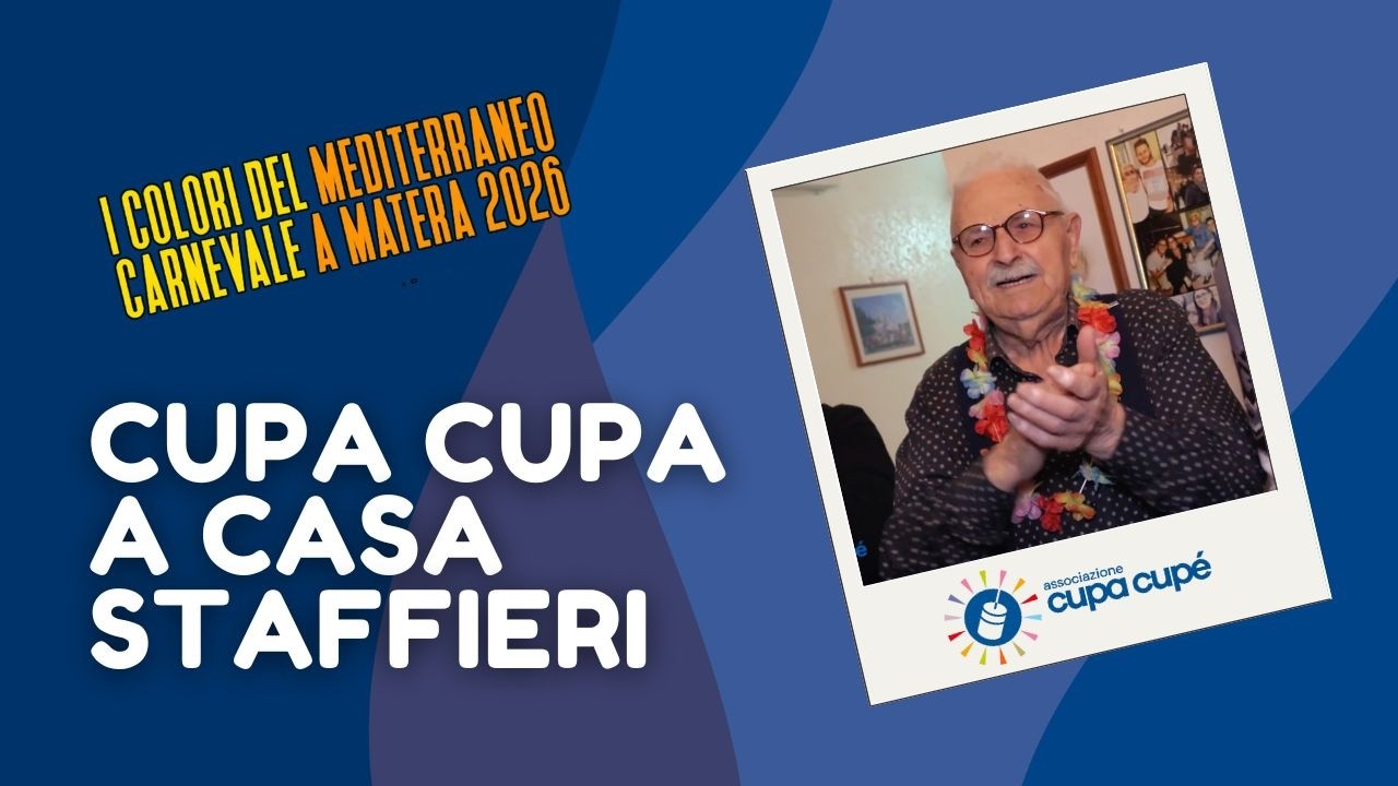 Carnevale a Matera 2026 #1: cupa cupa a casa a Staffieri