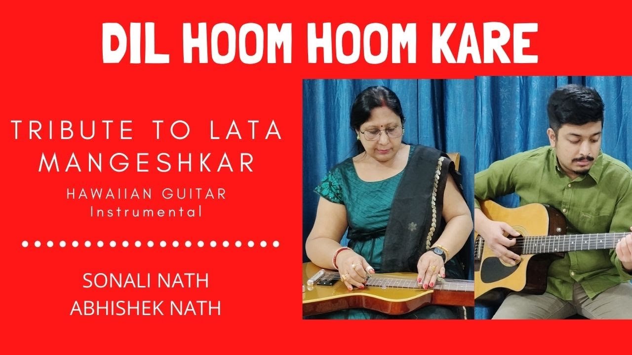 Dil Hoom Hoom Kare Instrumental | Sonali Nath & Abhishek Nath | Tribute to Lata Mangeshkar