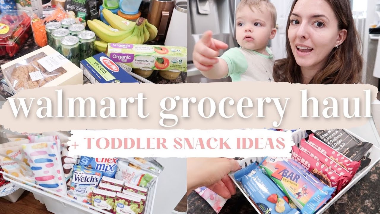 WALMART GROCERY HAUL + TODDLER SNACK IDEAS ✨ | prepping snacks for the kids! | KAYLA BUELL