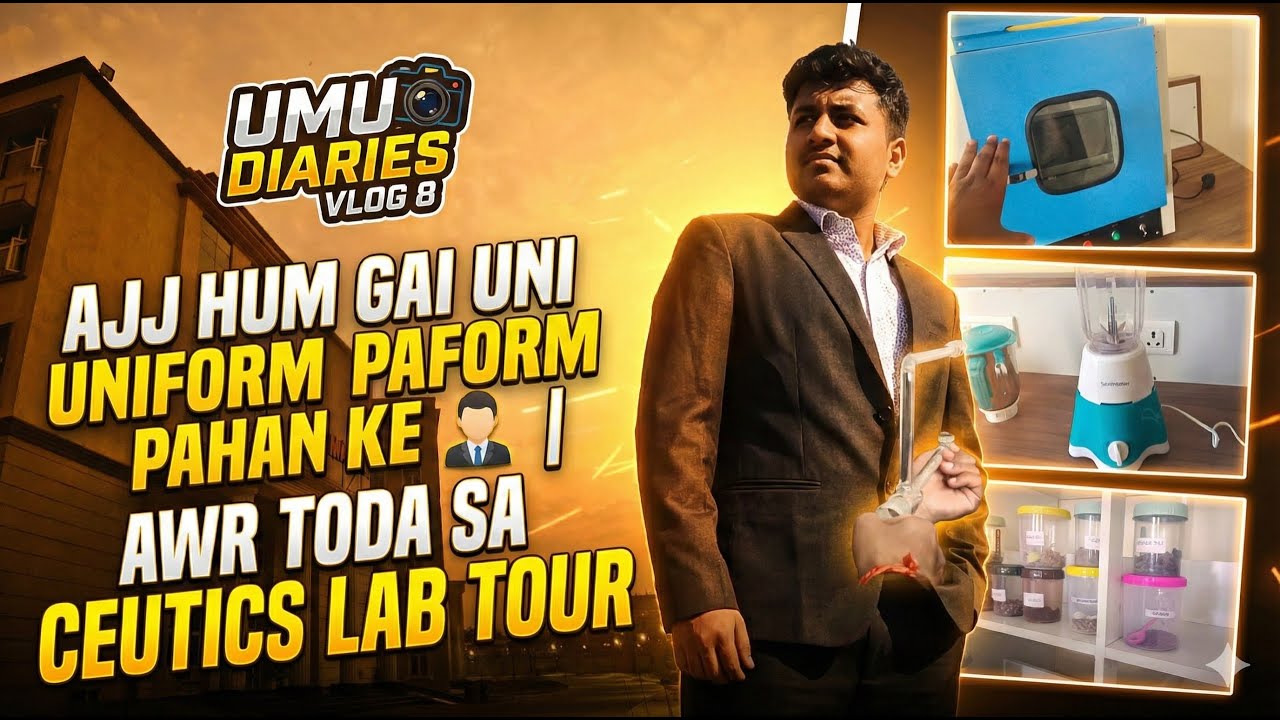 AJJ HUM GAI UNI UNIFORM PAHAN KE 🤵 | AWR TODA SA CEUTICS LAB TOUR | UMU DIARIES VLOG 8