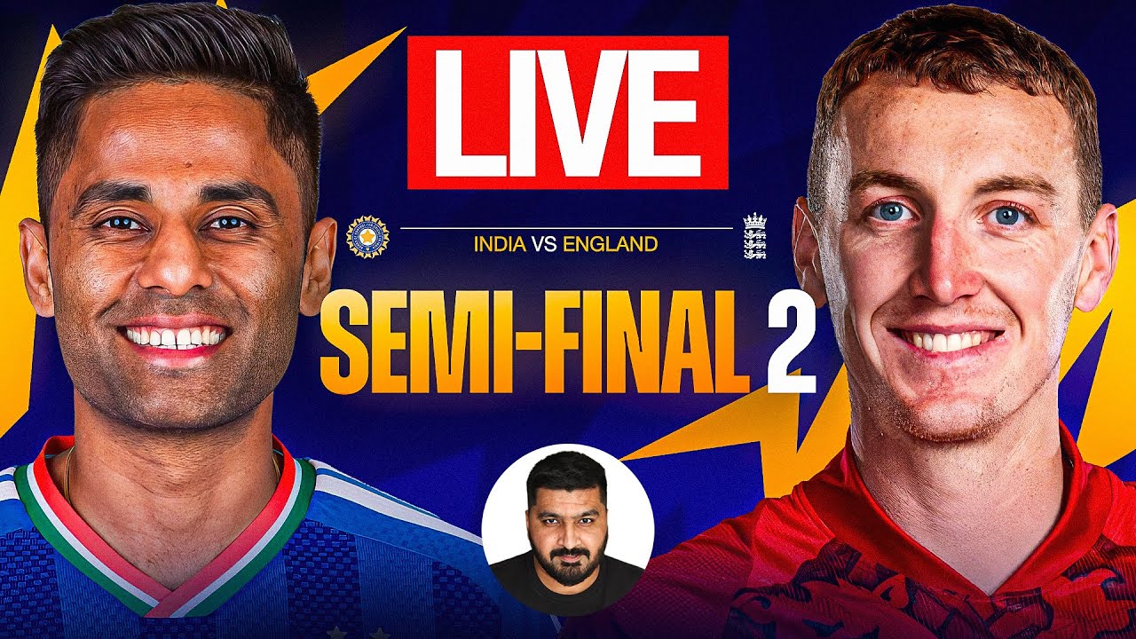 INDIA vs ENGLAND Live Match Today Semi Final 2 | IND vs ENG Live Score | Watch Party |