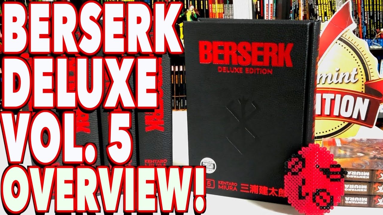 Berserk Deluxe Edition Volume 5 Overview!