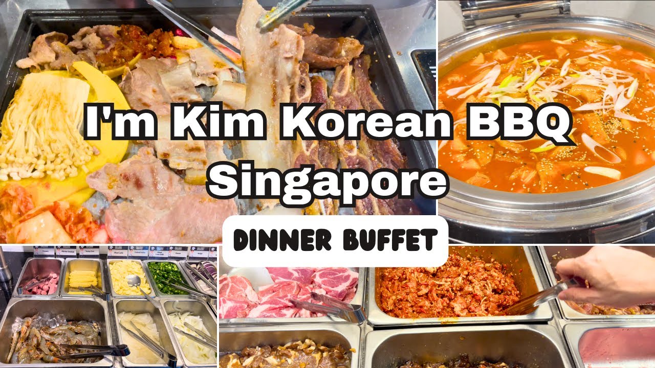 I'm Kim Korean BBQ Singapore-Dinner Buffet
