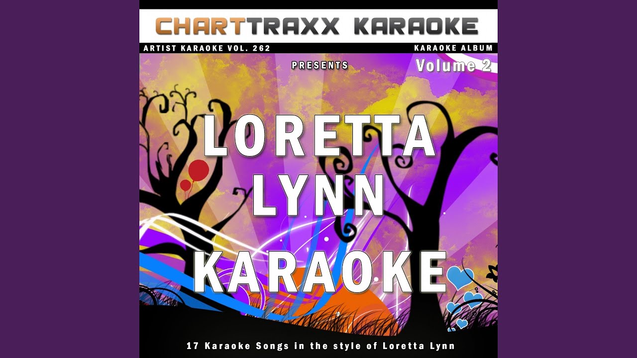 In the Sweet Bye and Bye (Karaoke Version In the Style of Loretta Lynn)