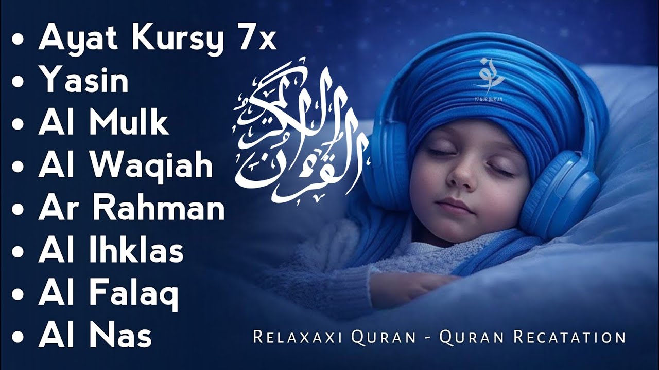Uyqu uchun Qur'on | Dam olish uchun tinchlantiruvchi oyatlar | Oyat Kursiy, Yasin, Arrahmon Ala Aqel