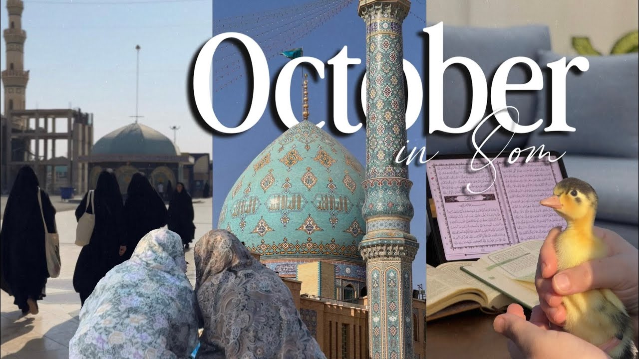 OCTOBER IN QOM 🍂| Vlog 🕌🕯️