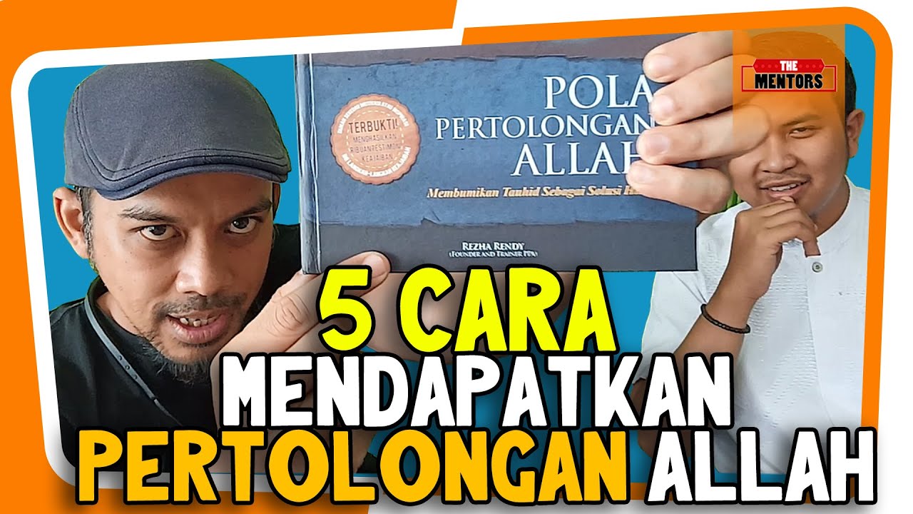 5 Cara Mendapatkan Pertolongan Allah | Pola Pertolongan Allah | Founder PPA Institute Rezha Rendy