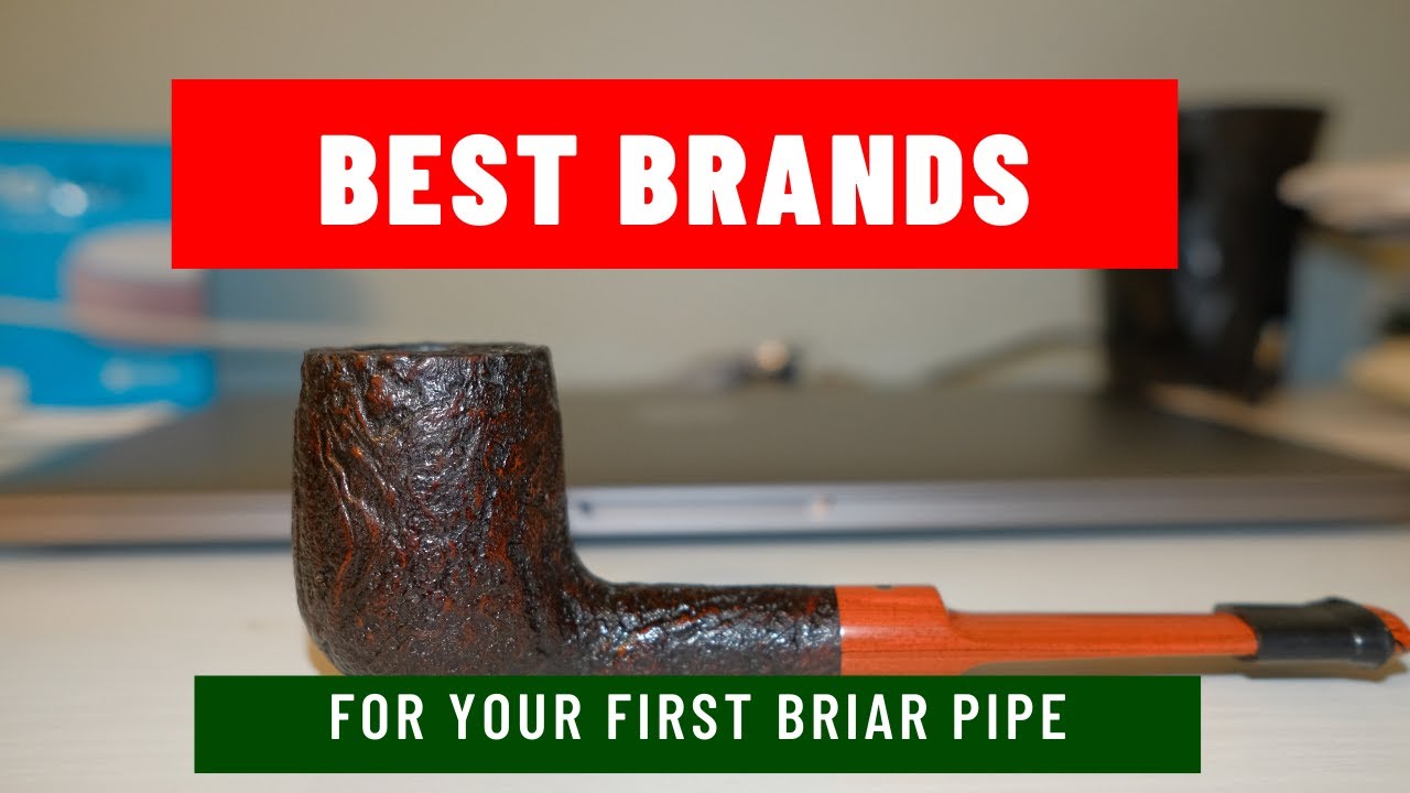 Buying Your First Briar Pipe: Brands