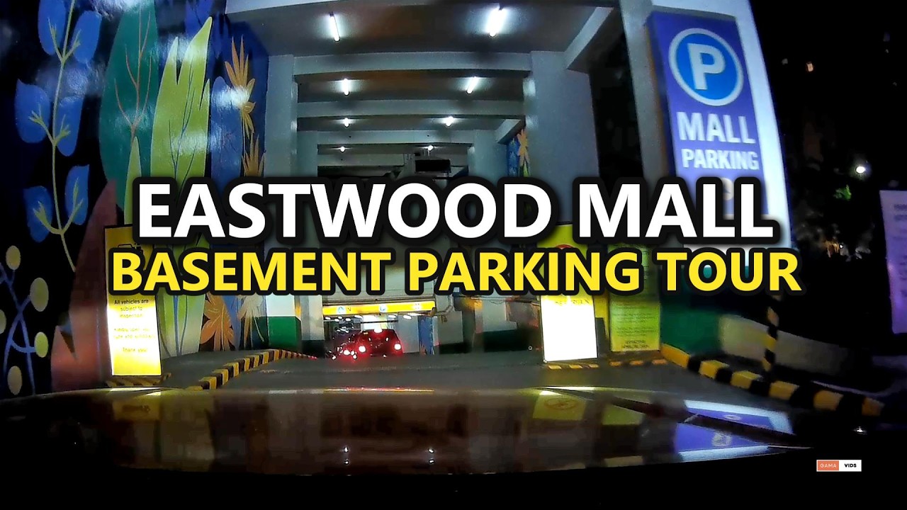 Eastwood Mall | Basement Parking Tour | Quezon City, Philippines