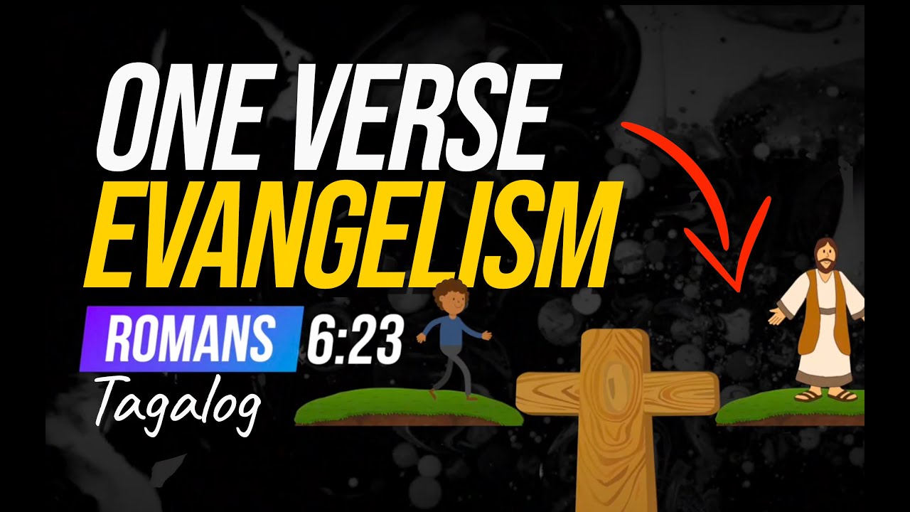 ONE VERSE EVANGELISM - Romans 6:23 (Tagalog)