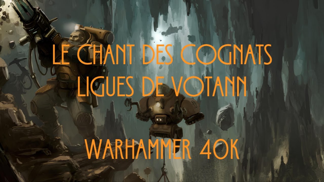Le Chant des Cognats - Ligues de Votann - Warhammer 40K